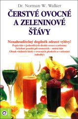 Čerstvé ovocné a zeleninové šťávy